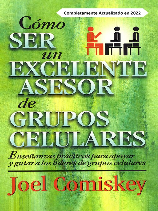 Title details for Cómo Ser Un Excelente Asesor De Grupos Celulares by Joel Comiskey - Available